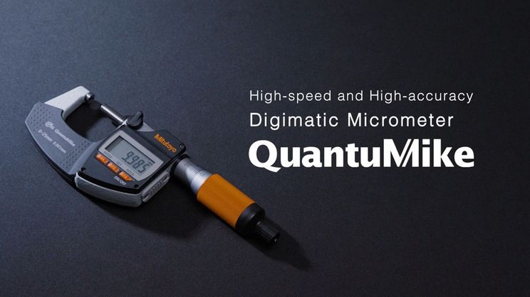 MITUTOYO QuantuMike – High Speed Micrometer